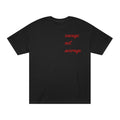 Savage Not Average Unisex Classic Tee, Graphic Tee, Casual Shirt, Gender-Neutral Fashion, Gift for Friends, Motivational Apparel