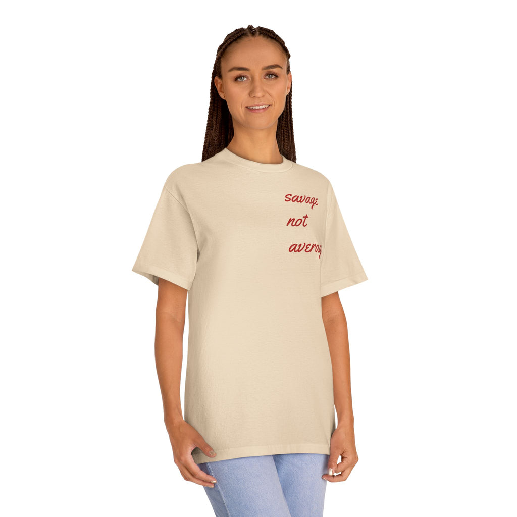 Savage Not Average Unisex Classic Tee, Graphic Tee, Casual Shirt, Gender-Neutral Fashion, Gift for Friends, Motivational Apparel