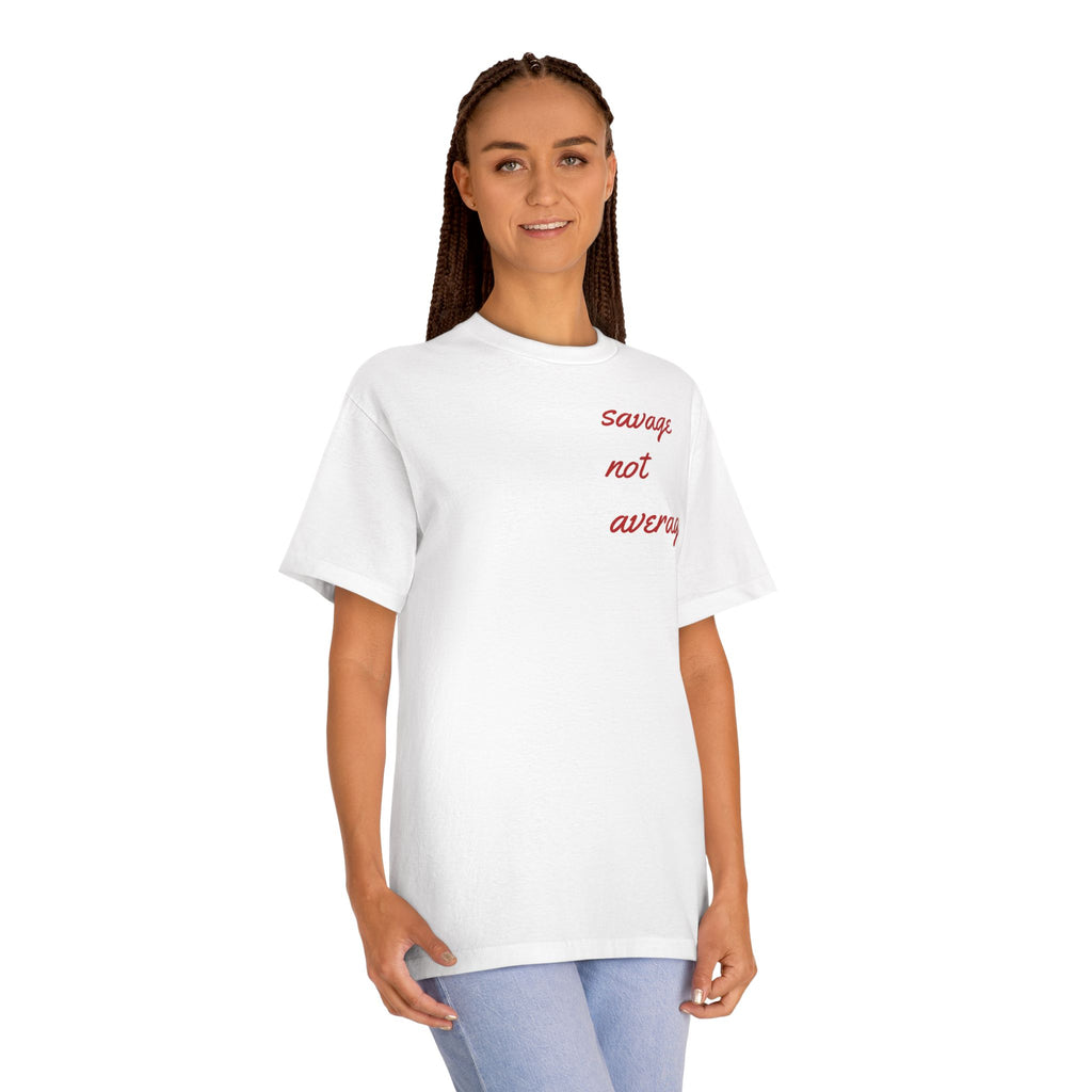 Savage Not Average Unisex Classic Tee, Graphic Tee, Casual Shirt, Gender-Neutral Fashion, Gift for Friends, Motivational Apparel