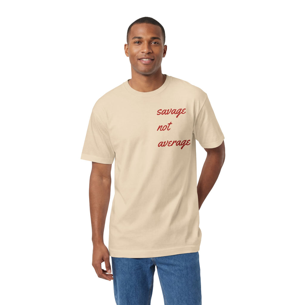 Savage Not Average Unisex Classic Tee, Graphic Tee, Casual Shirt, Gender-Neutral Fashion, Gift for Friends, Motivational Apparel