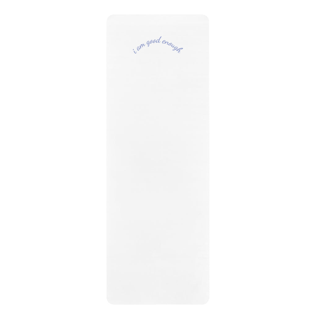 Yoga Mat — "I Am Good Enough" Rubber Fitness Mat for Mindful Practice